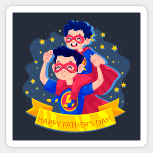 happy fathers day - super dad and super son Sticker